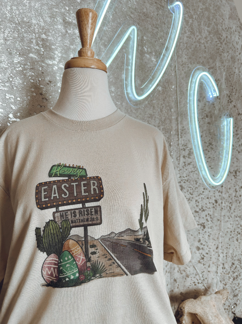 Howdy Easter! He Has Risen