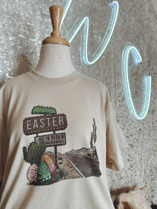 Howdy Easter! He Has Risen